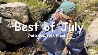 Best of July  Best IndiePopFolkAcoustic Playlist Music To Start Your Day