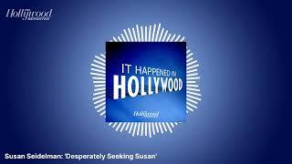 Susan Seidelman Desperately Seeking Susan  It Happened In Hollywood