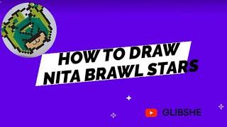 Малюнки по клітинках How to Draw Nita Brawl Stars #pixelart #drawing @Glibshe #howtodraw #brawlstars