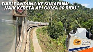 BANDUNG - SUKABUMI NAIK KERETA CUMA 20RIBUAN‼️Trip KA Lokal Bandung Raya Sambung KA Siliwangi