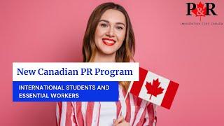 New Canada PR program for International Students and Essential workers