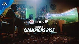 FIFA 19 - Champions Rise Launch Trailer  PS4