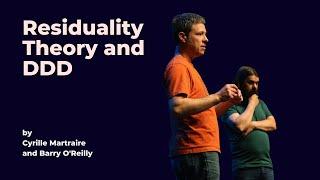 Residuality Theory and DDD - Cyrille Martraire and Barry OReilly - DDD Europe 2023