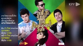 Pull T Club ft. Ting Phailavanh - Jai kar_Official Single