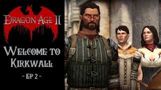 Welcome to Kirkwall Dragon Age 2 ep. 2