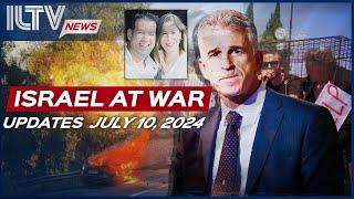 Israel Daily News – War Day 278  July 10 2024