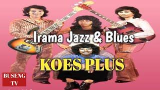 Koes Plus Irama Jazz & Blues