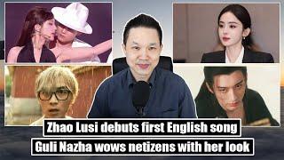 Zhao Lusi debuts English song Nazha praised for beauty Dilraba on set Kill Me Love Me air date