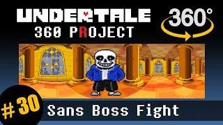 Sans Genocide Boss Battle 360 - Fight Sans in VR Undertale 360 Project #30