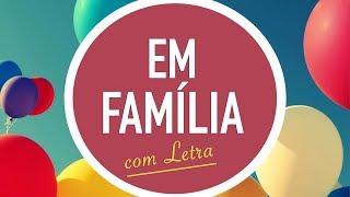 EM FAMÍLIA  CD JOVEM  MENOS UM