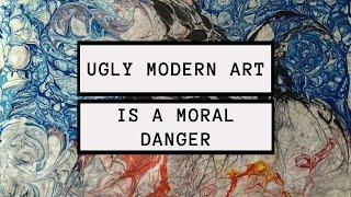 Modern Art Truth Goodness and Beauty - Philosophy & Aesthetics