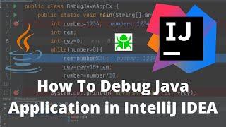 #debugging #intellijidea How to Debug Java Application in IntelliJ IDEA ? How to Debug Java Methods?