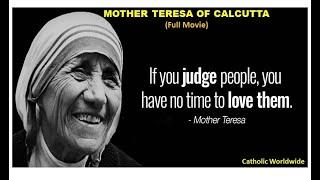 Mother Teresa of Calcutta Full Movie
