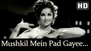 Mushkil Mein Pad Gayee Jaan HD - Devar Songs - Madhumati- Lata Mangeshkar - Usha Mangeshkar -Dance