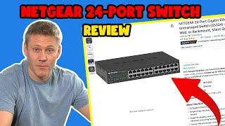 NETGEAR 24 Port Gigabit Ethernet Unmanaged Switch - Is it worth it?