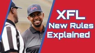 XFL RULES EXPLAINED PROPOSED RULES