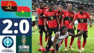Mabululu wird zum Löwen - Angola krönt sich zum Gruppensieger  Angola - Burkina Faso