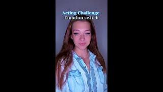 Acting Challenge-Emotion Switch #acting #actress #youtubeshorts #fyp #challenge
