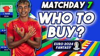 MATCHDAY 7 BEST PLAYERS TO BUY  EURO 2024 Fantasy