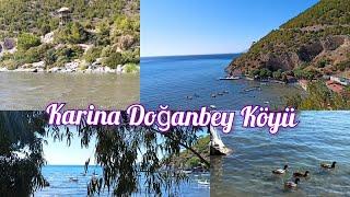 Karina Doğanbey Köyü lovely place for visit