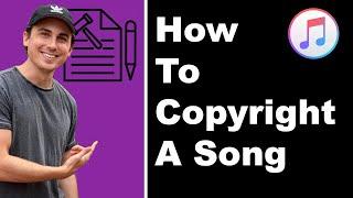How To Copyright A Song