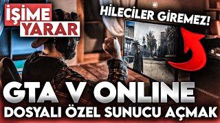 GTA V ONLINEDA DOSYALI ÖZEL SUNUCU AÇMAK DOSYAYA SAHİP OLMAYANLAR GİREMEZ  İŞİME YARAR