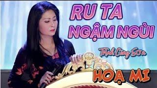 Ru Ta Ngậm Ngùi  Trịnh Công Sơn   Họa Mi