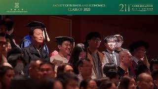 Full Version HKU 211th Congregation - Faculty of Business and Economics Winter Session 3