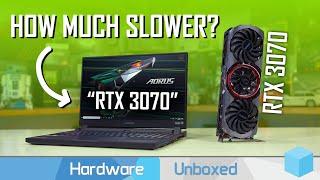 Nvidia GeForce RTX 3070 Laptop vs Desktop Benchmarked The Same GPU But Not Really