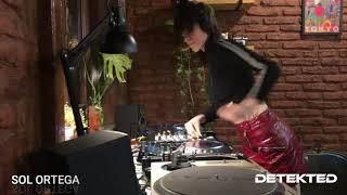 SOL ORTEGA @ Detekted Live Streaming Vol.8