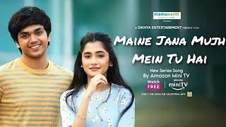 Maine Jana Mujh Mein Tu Hai Audio Song  Gutar Gu Series  Amazon miniTV  New Hindi Song 2023