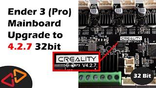 Ender 3 Pro Upgrade - Creality 4.2.7 mainboard