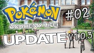 SO MANY REFERENCES Pokemon Academy Life UPDATE V1.0.3.  Ep-2.