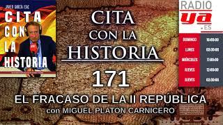 Cita con la historia - 171 - El fracaso de la II República
