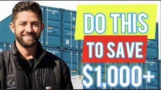 How to Buy a Shipping Container for LESS  *MUST SEE*