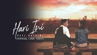 Hael Husaini - Hari Ini Official Lyric Video