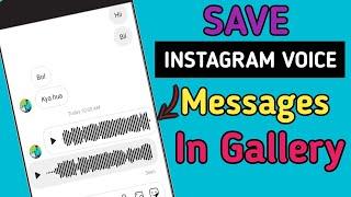 How to download instagram voice messages 2020How to save instagram voice messages