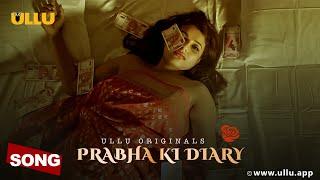 KATI PATANG  Prabha Ki Diary  Ullu Music  ULLU Originals  Pamela Mondal