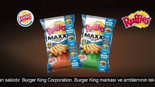 Ruffles MAXX Burger Kingin Efsane Soslarıyla Buluştu