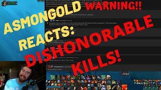 PVPers BEWARE THIS WILL GIVE YOU DISHONORABLE KILLS Asmongold reacts