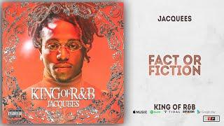 Jacquees - Fact Or Fiction King of R&B