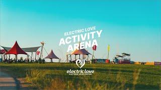 Activity Arena – Electric Love Festival