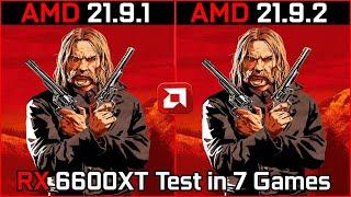 AMD Driver 21.9.1 vs 21.9.2 Test in 7 Games RX 6600 XT