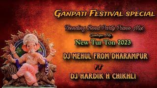 Ganpati Fastival Special_Trending Bend party Piano Dialogue  2023_New tur ton_Dj Hardik H Chikhli