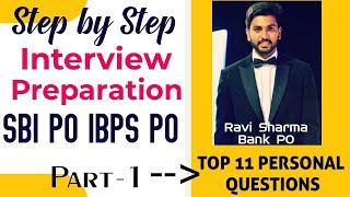 Top 11 Personal Questions for interview  SBI PO IBPS PO  Part-1  Interview Series  Ravi Sharma