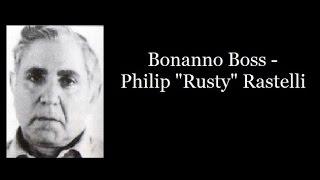 Bonanno Boss - Philip Rusty Rastelli