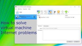 How to solve internet connectivity problems with oracle virtual machines