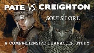 Souls Lore. Pate Vs. Creighton. Who To Trust?