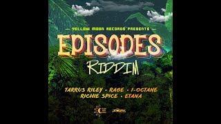 BRAND NEW 2018**EPISODES  RIDDIM MIX