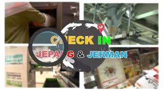 FULL Check In Jepang & Jerman  SI UNYIL 060521